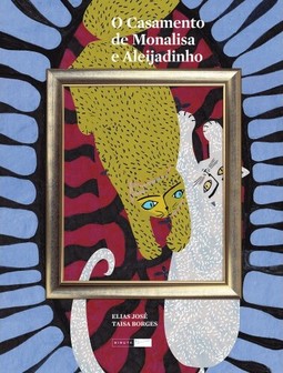 O casamento de Monalisa e Aleijadinho
