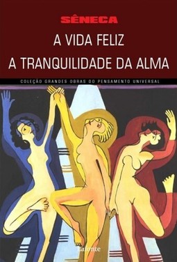 A Vida Feliz A Tranquilidade da Alma