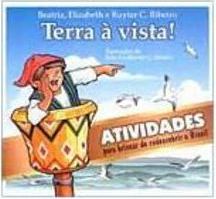 Terra à Vista!: a Magia do Descobrimento do Brasil - Atividades