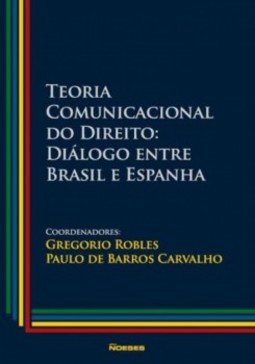Teoria comunicacional do direito: diálogo entre Brasil e Espanha