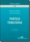 Pratica Forense ? Pratica Tributaria - Volume 3