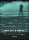 CAMINHOS SOMBRIOS