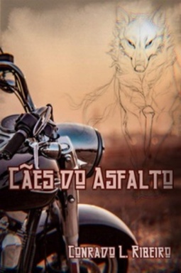 Cães do Asfalto (Lobos da Noite #01)