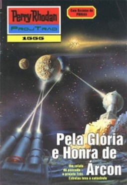 Pela Glória e Honra de Árcon (Perry Rhodan #1555)