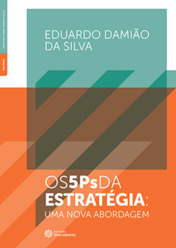 Os 5 Ps da estratégia: uma nova abordagem