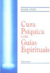Cura psíquica com guias espirituais