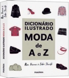 Dicionário Ilustrado: Moda de A a Z