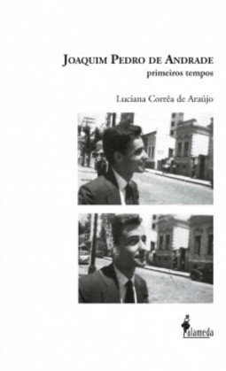 Joaquim Pedro de Andrade: primeiros tempos