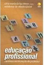 Educação Profissional: Caminhos na Formação do Professor