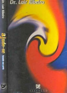 Ajude-se: Fazendo Sua Parte