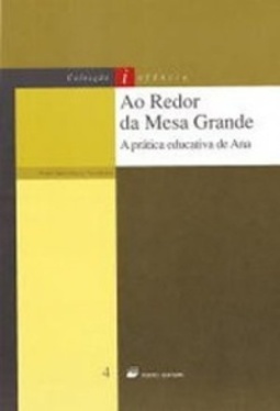Ao Redor da Mesa Grande (Coleção Infância #4)