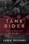 Tank Rider - Into The Reich With The Red Army