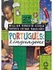 Português: Linguagens - 2 série - 1 grau