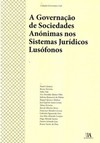 A governação de sociedades anónimas nos sistemas jurídicos lusófonos