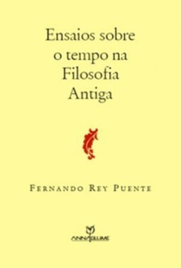 Ensaio sobre o tempo na Filosofia Antiga