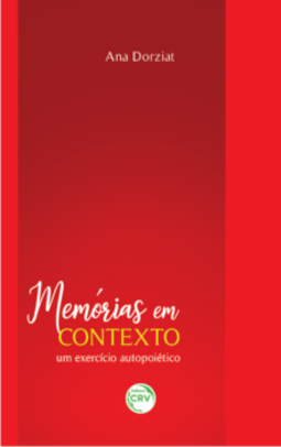 Memórias em contexto: um exercício autopoiético