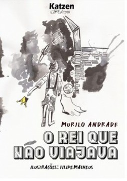 O rei que não viajava