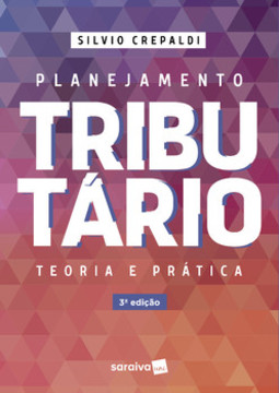Planejamento tributário: teoria e prática