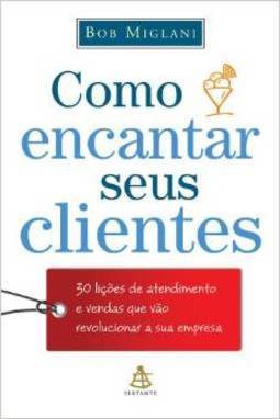 COMO ENCANTAR SEUS CLIENTES