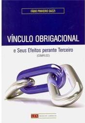 Vínculo Obrigacional e seus Efeitos Perante Terceiro (Cúmplice)