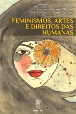 Feminismos, artes e direitos das humanas