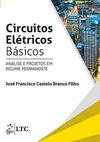 Circuitos elétricos básicos: Análise e projetos em regime permanente
