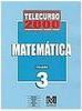 Telecurso 2000 - Ensino Médio: Matemática Vol. 3 - 2 grau