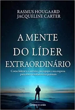 A mente do líder extraordinário
