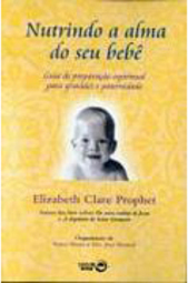 Nutrindo a Alma do Seu Bebê