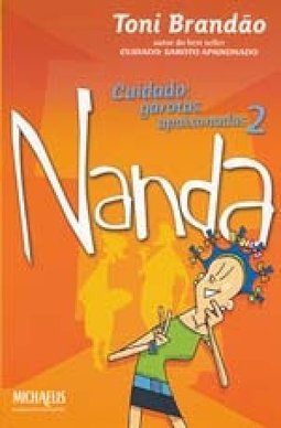 Cuidado: Garotas Apaixonadas 2 - Nanda