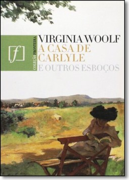 A Casa de Carlyle e outros esboços