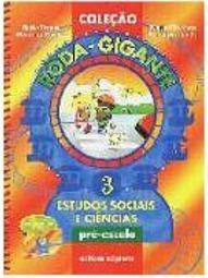 Roda-Gigante:Estudos Sociais e Ciências: Pré-Escola - 3 série - 1 grau