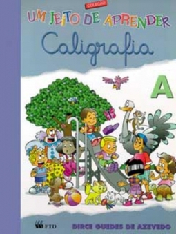 Um jeito de aprender - Caligrafia - A
