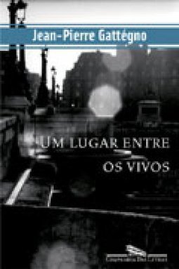 Lugar Entre os Vivos, Um