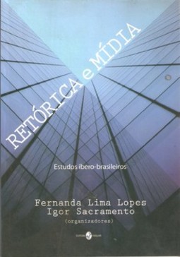Retórica e mídia: estudos ibero-brasileiros