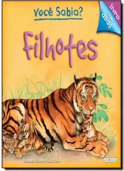 Voce Sabia? Filhotes