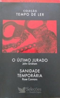 O último Jurado / Sanidade temporária (Tempo de ler)
