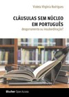 Cláusulas sem núcleo em português: desgarramento ou insubordinação?