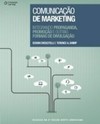 Comunicação de marketing: integrando propaganda, promoção e outras formas de divulgação
