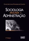 Sociologia aplicada à administração