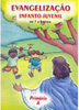 Evangelização Infanto-Juvenil de 7 a 9 Anos: Primário A