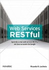 Web Services RESTful: Aprenda a criar web services RESTful em Java na nuvem do Google
