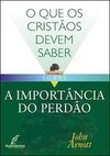 A Importância do Perdão