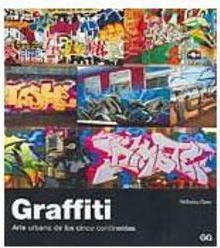 Graffiti: Arte Urbano de los Cinco Continentes - Importado