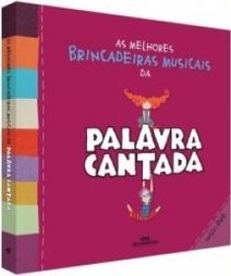 AS MELHORES BRINCADEIRAS MUSICAIS DA PALAVRA CANTADA