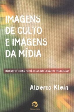 Imagens de Culto e Imagens da Mídia