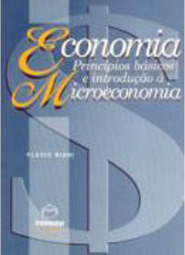 Economia: Princípios Básico e Introdução à Microeconomia