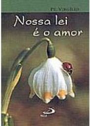 Nossa Lei é o Amor