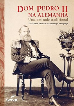 DOM PEDRO II NA ALEMANHA