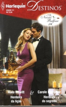 Herdeira da Lição & Herdeira do Segredo (Harlequin Destinos #111)
